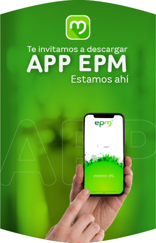 Te invitamos a dercargar nuestra app EPM, Imagen de una mano con un celular mostrando el home de la app EPM  Te invitamos a dercargar nuestra app EPM, Imagen de una mano con un celular mostrando el home de la app EPM